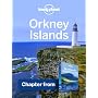 Lonely Planet Orkney Islands: Chapter from Scotlan&hellip by Lonely Planet