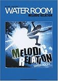 バンドスコア WATER ROOM/MELODIC RELATION (バンド・スコア)-