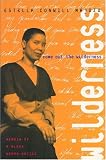 Review Feminist Press at The City University of New York  / Come Out the Wilderness: Memoir of a Black Woman Artist (Cross-Cultural Memoir)