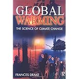 global warming the science of climate change hodder arnold publication