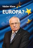 Europa? - V&aacute;clav Klaus