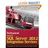 Professional Microsoft SQL Server 2012 Integration Services