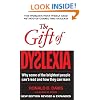 The Gift of Dyslexia: Why Some of the Brighest People Can't Read and How They Can Learn