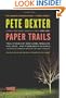 Paper Trails: True Stories of Confusion, Mindless Violence, and Forbidden Desires, a Surprising Number of Which Are Not About Marriage