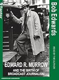 Review Tantor Media  / Edward R. Murrow and the Birth of Broadcast Journalism (Library Edition)