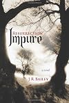 Impure: Resurrection