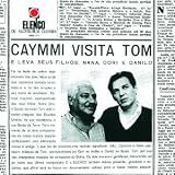 Dorival Caymmi & Tom Jobim - Caymmi Visita Tom