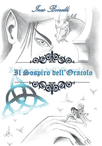 Il sospiro dell'Oracolo (Italian Edition)