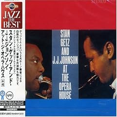 At the Opera House by J. J. Johnson and Stan Getz