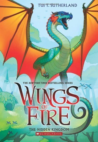 Wings of Fire Book Three: The Hidden Kingdom by Sutherland, Tui T. (2014) Paperback