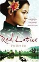 Red Lotus: A Rare Beauty. A Fierce Heart. A Destiny She Must Resist.