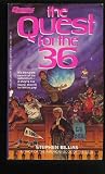 Quest for the 36 Quest for the 36