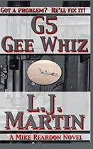 G5, Gee Whiz (The Repairman) (Volume 3) G5, Gee Whiz (The Repairman) (Volume 3)