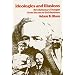 Ideologies and Illusions: Revolutionary Thought from Herzen to Solzhenitsyn