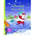 Le Pere No�l Est en Retard