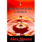 Ignorance By Choice