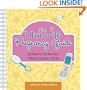 The "I Have A Life" Pregnancy Guide: Get Ready for Your New Life--without Losing Your Old One