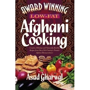 Award Winning Low-Fat Afghani Cooking