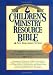 Bible: New King James Children's Ministry Resource Bible