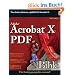 Adobe Acrobat X PDF Bible (Bible (Wiley))