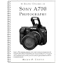 A Short Course in Sony A700 Photography book/ebook