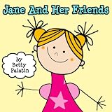 Jane and Her Friends (Five Childrens Picture Stories)