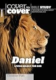 Daniel : living boldly for God