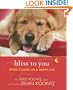 Bliss to You: Trixie's Guide to a Happy Life