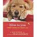 Bliss to You: Trixie's Guide to a Happy Life