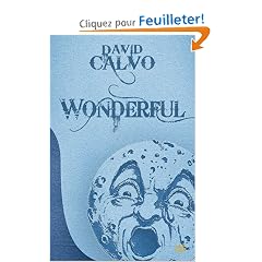 10 ANS - 10 ROMANS - 10 EUROS, tome  : Wonderful
