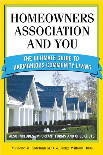 Homeowners Association and You: The Ultimate Guide to