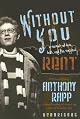 Without You: A Memoir of Love, Loss, and the Musical Rent