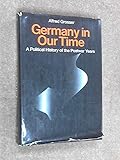 Germany in our time : a political history of the postwar years