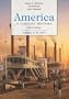 America: A Concise History, Volume 1: To 1877