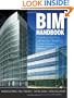 BIM Handbook: A Guide to Building Information Modeling for Owners, Managers, Designers, Engineers and Contractors