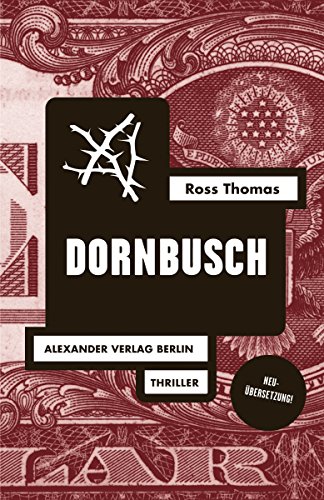 Dornbusch: Mit einem Briefwechsel zwischen Ross Thomas und Jörg Fauser (Ross-Thomas-Edition) (German Edition)