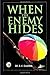 When the Enemy Hides