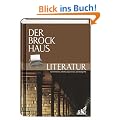 Der Brockhaus Literatur. Schriftsteller, Werke, Epochen, Sachbegriffe: Bd. 4