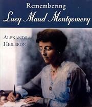 Remembering Lucy Maud Montgomery