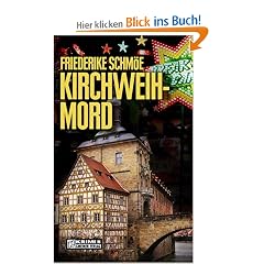 Kirchweihmord. Katinka Palfys zweiter Fall