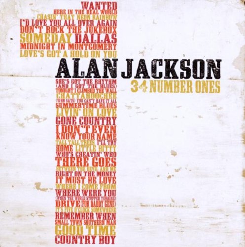 Alan Jackson - 34 Number Ones (disc 1) - Zortam Music