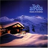 Review Bob Sirois  / Dreams of Christmas