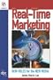 Real-Time Marketing: New Rules for the New Media