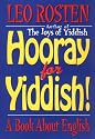 Hooray for Yiddish: A Book About English