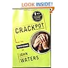 Crackpot: The Obsessions of