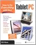 How To Do Everything with Your Tablet PC