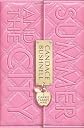 Summer and the City: A Carrie Diaries Novel (Hardcover)