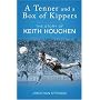 A Tenner and a Box of Kippers: The Story of Keith Houchen