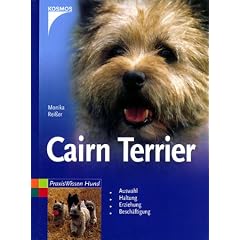 Cairn Terrier. Auswahl, Haltung, Erziehung, Besch�ftigung