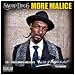 More Malice
